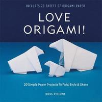 bokomslag Love origami! - 20 simple paper projects to fold, style & share