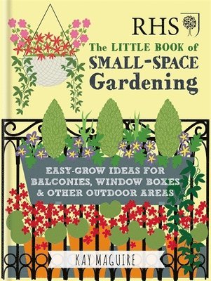 bokomslag RHS Little Book of Small-Space Gardening
