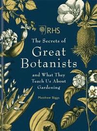 bokomslag RHS The Secrets of Great Botanists