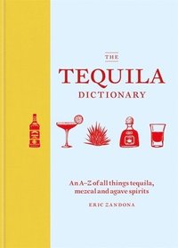 bokomslag The Tequila Dictionary