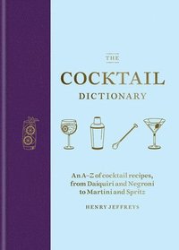 bokomslag The Cocktail Dictionary