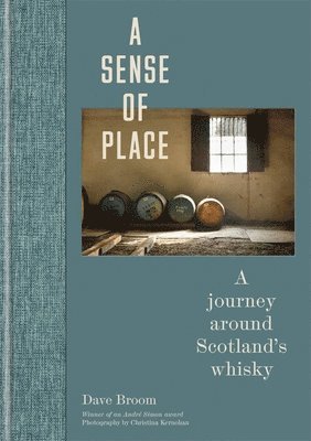Dave Broom - Sense of Place, Inbunden