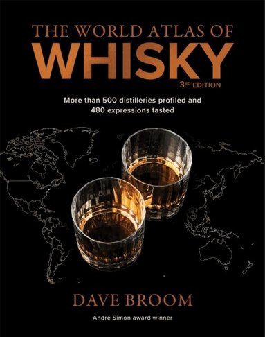 Dave Broom - World Atlas of Whisky 3rd edition, Inbunden