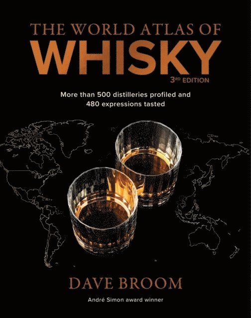 The World Atlas of Whisky 3rd edition 1