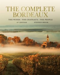 bokomslag Complete Bordeaux: 4th edition