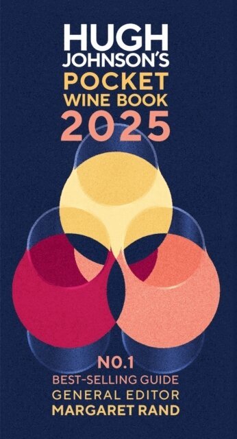 Hugh Johnson, Margaret Rand - Hugh Johnson's Pocket Wine Book 2025, Inbunden
