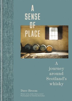 Dave Broom - Sense of Place, Inbunden