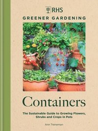 bokomslag RHS Greener Gardening: Containers