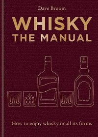 bokomslag Whisky: The Manual