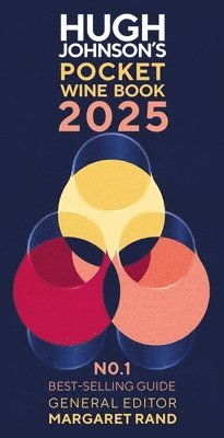 Margaret Rand - Hugh Johnson's Pocket Wine Book 2025: The No.1 Bestselling Guide, Inbunden