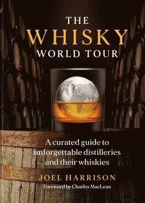 Joel Harrison - Whisky World Tour, Inbunden