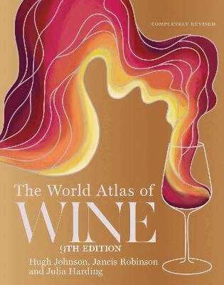 Hugh Johnson, Jancis Robinson, Julia Harding - World Atlas of Wine 9th edition, Inbunden