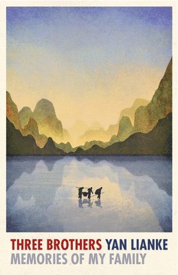 Yan Lianke - Three Brothers, Inbunden