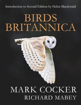 Mark Cocker, Richard Mabey - Birds Britannica, Inbunden