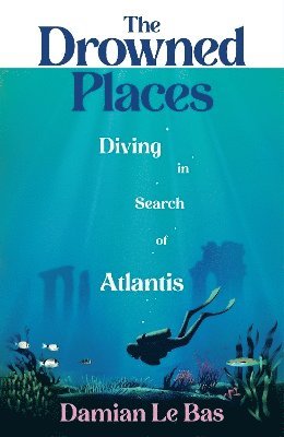 Damian Le Bas - Drowned Places, Inbunden