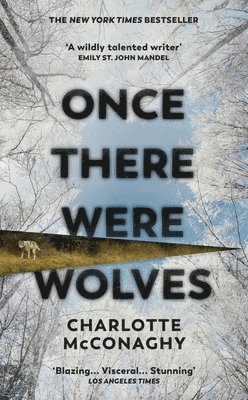 Charlotte McConaghy - Once There Were Wolves, Häftad