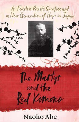 The Martyr and the Red Kimono 1