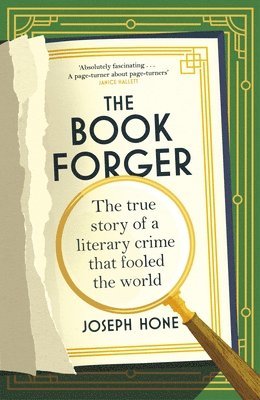 Joseph Hone - Book Forger, Inbunden