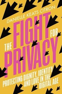 bokomslag The Fight for Privacy