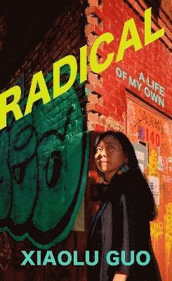 Xiaolu Guo - Radical, Häftad