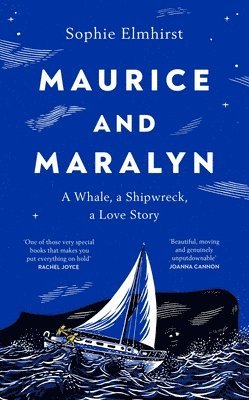 Sophie Elmhirst - Maurice and Maralyn, Inbunden