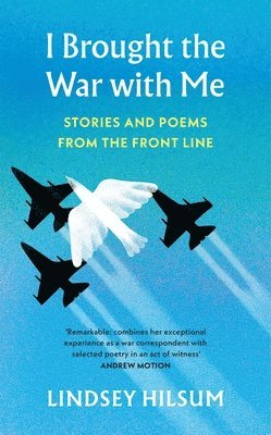 I Brought the War with Me