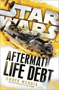 bokomslag Star Wars: Aftermath: Life Debt