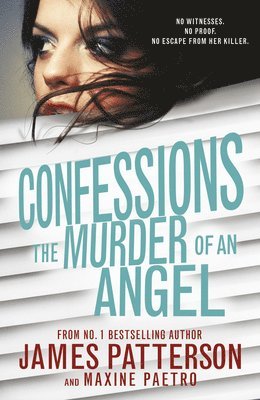 James Patterson - Confessions: The Murder of an Angel, Häftad