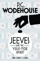 bokomslag Jeeves and the Yule-Tide Spirit and Other Stories