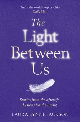 Laura Lynne Jackson - Light Between Us, Häftad