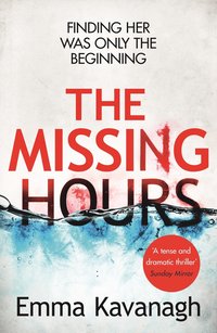 bokomslag The Missing Hours
