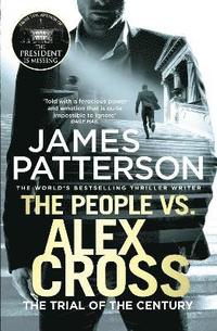 bokomslag The People vs. Alex Cross