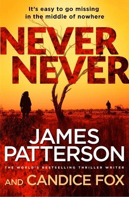 James Patterson, Candice Fox - Never Never, Häftad