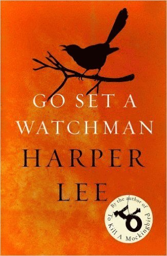 Harper Lee - Go Set a Watchman, Häftad