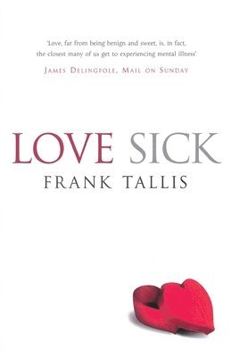 Frank Tallis - Love Sick, Häftad. Tillgänglighet: Lägg i varukorg