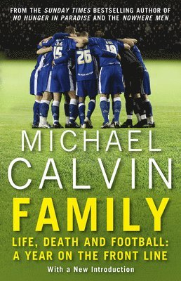Michael Calvin - Family, Häftad
