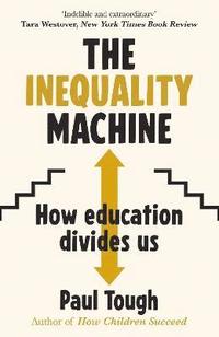 bokomslag The Inequality Machine