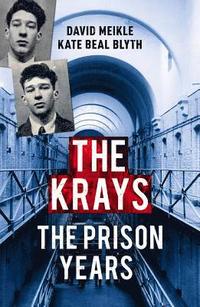 bokomslag The Krays: The Prison Years