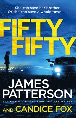 James Patterson, Candice Fox - Fifty Fifty, Häftad