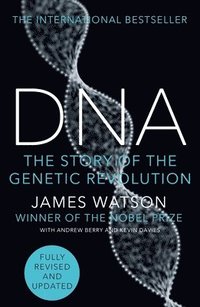 bokomslag DNA: The Secret of Life, Fully Revised and Updated