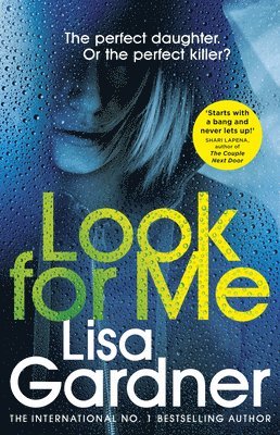 Lisa Gardner - Look For Me, Häftad