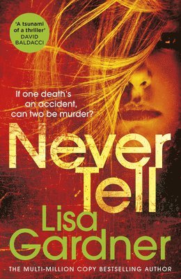 Lisa Gardner - Never Tell, Häftad