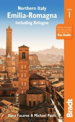 Northern Italy: Emilia-Romagna Bradt Guide 1