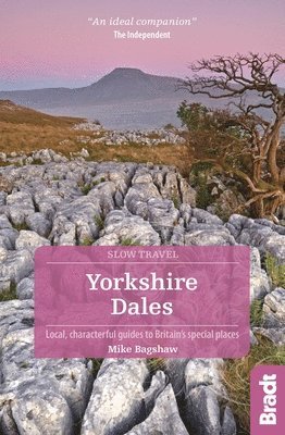Bagshaw, M: Yorkshire Dales (Slow Travel)