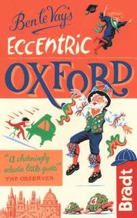 bokomslag Ben le Vay's Eccentric Oxford
