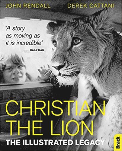 Christian The Lion: The Illustrated Legacy 1