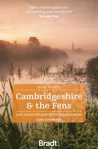 bokomslag Cambridgeshire & The Fens (Slow Travel)