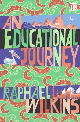 Raphael Wilkins - An Educational Journey, Häftad