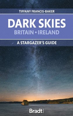 The Dark Skies of Britain & Ireland 1