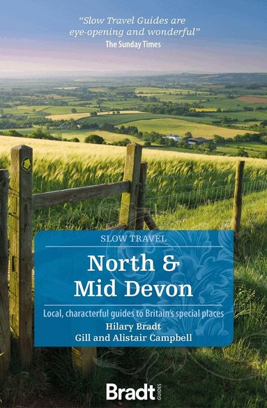 Gill Campbell, Alistair Campbell, Hilary Bradt - North & Mid Devon (Slow Travel), Häftad